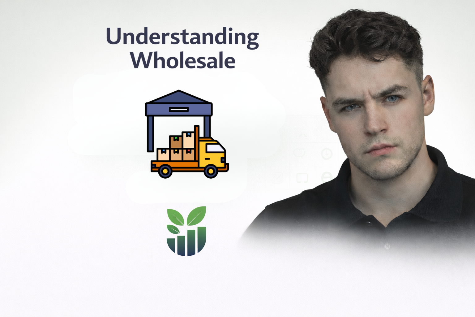 Lesson One: Understanding the Wholesale Industry